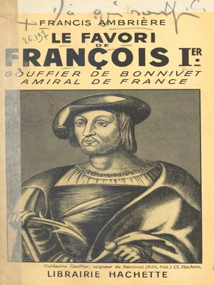 cover image of Le favori de François Ier
